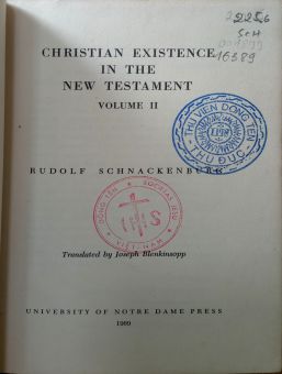 CHRISTIAN EXISTENCE IN THE NEW TESTAMENT